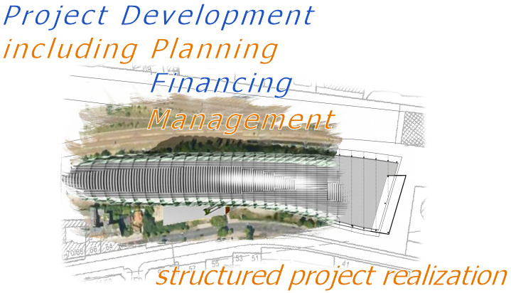 planning - financing - realization - structured project finance solutions